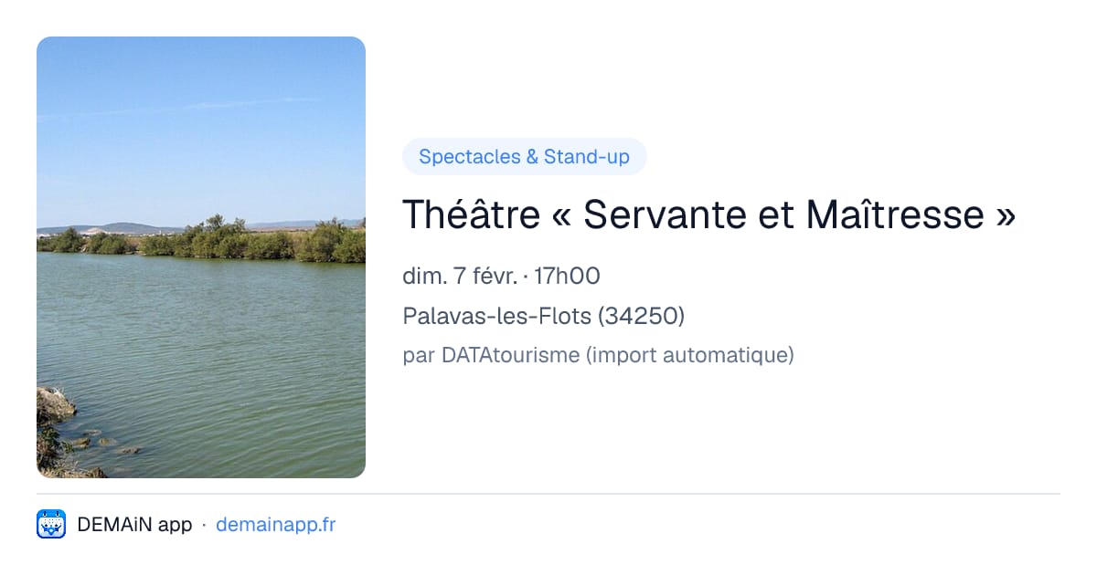 Théâtre « Servante et Maîtresse » — Palavas-les-Flots