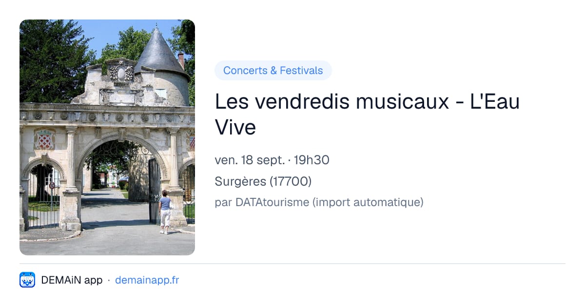 Les vendredis musicaux - L'Eau Vive — Surgères
