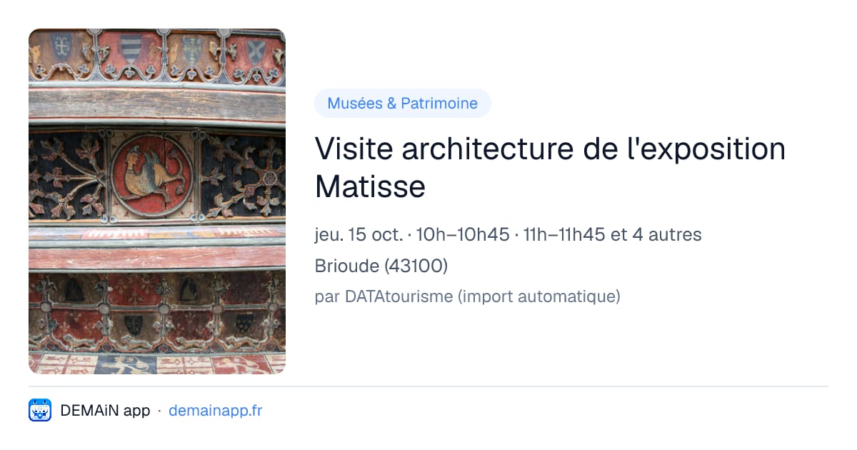 Visite architecture de l'exposition Matisse — Brioude