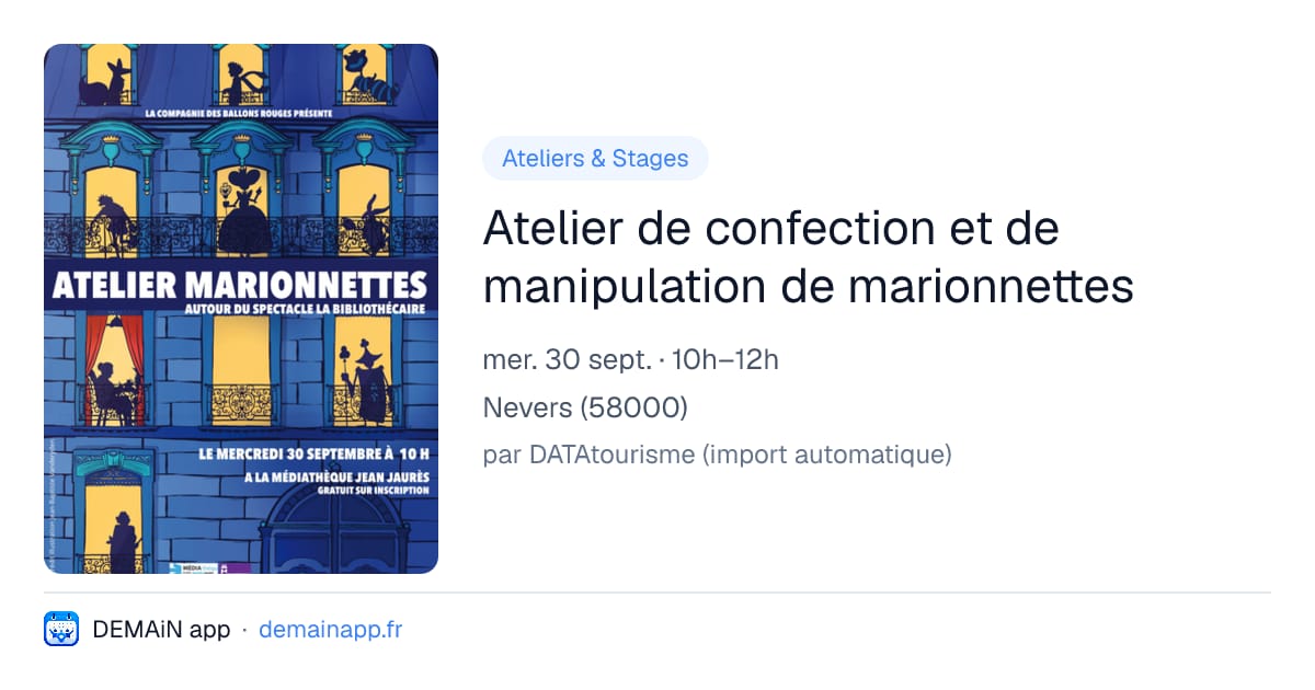 Atelier de confection et de manipulation de marionnettes — Nevers