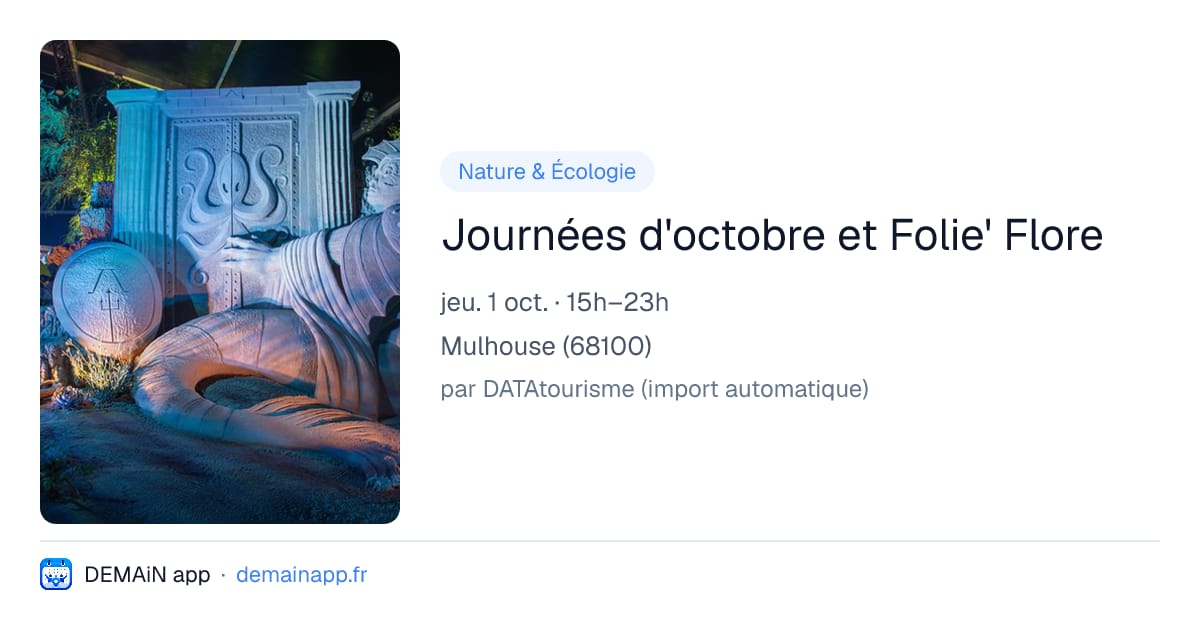Journées d'octobre et Folie' Flore — Mulhouse