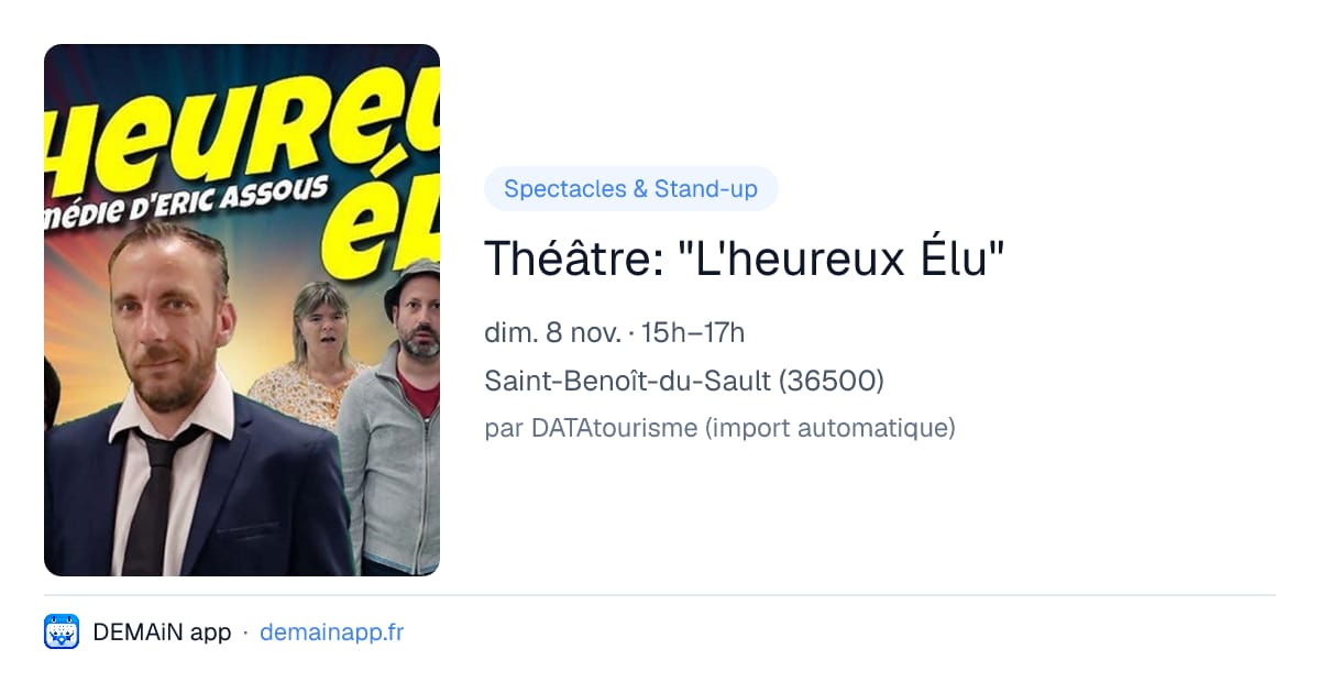 Théâtre: "L'heureux Élu" — Saint-Benoît-du-Sault