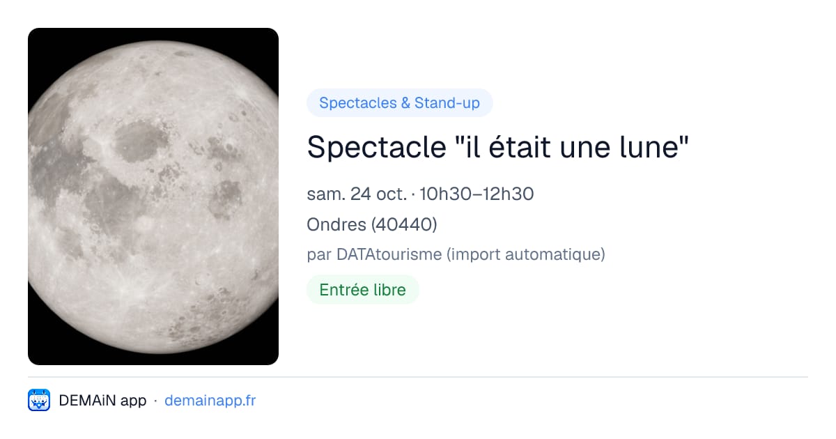 Spectacle "il était une lune" — Ondres