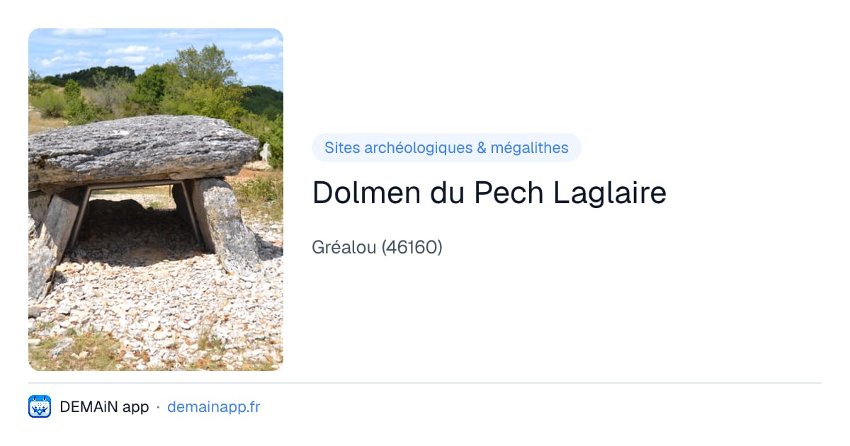 Dolmen du Pech Laglaire — Gréalou