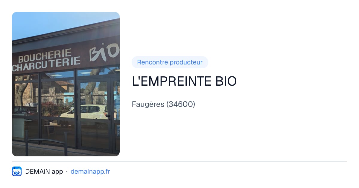 L'EMPREINTE BIO — Faugères