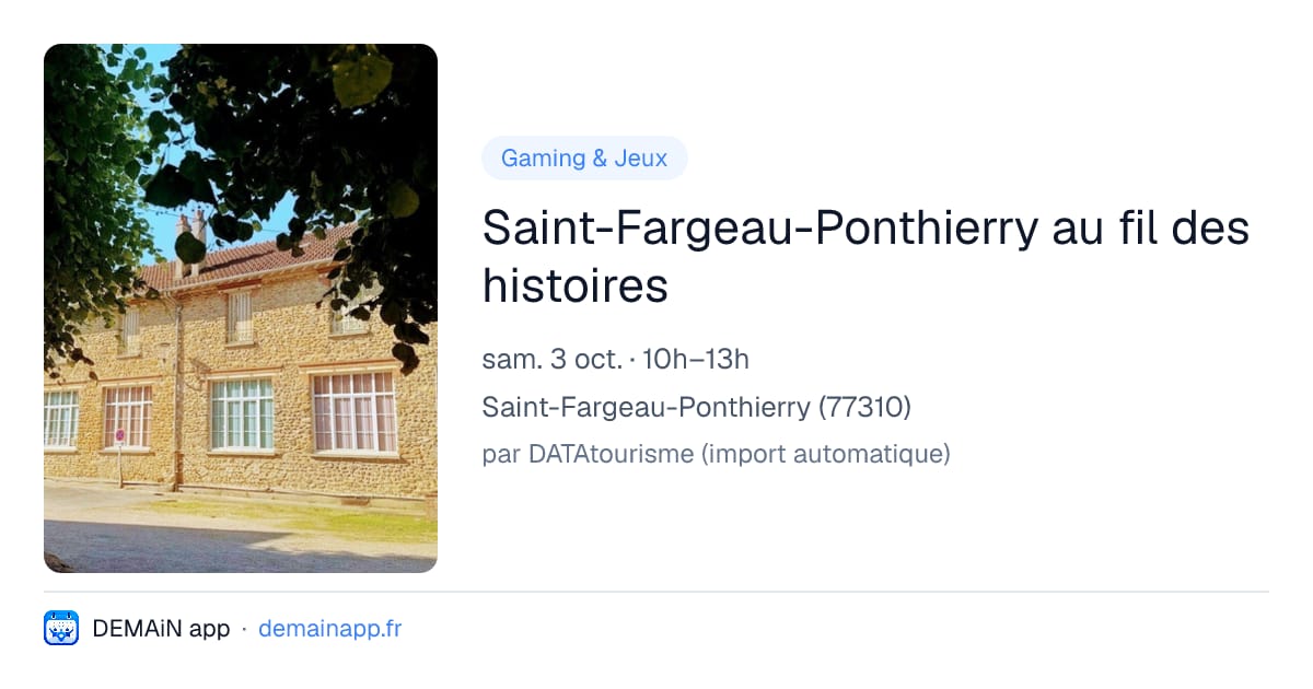Saint-Fargeau-Ponthierry au fil des histoires — Saint-Fargeau-Ponthierry