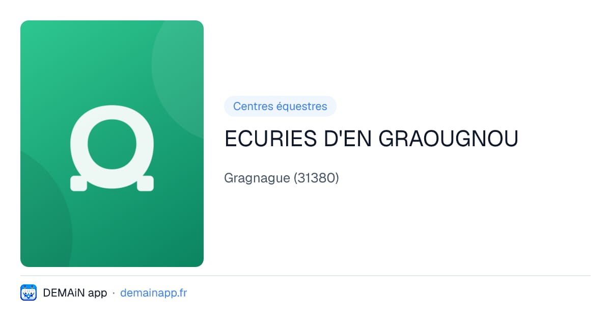 ECURIES D'EN GRAOUGNOU — Gragnague