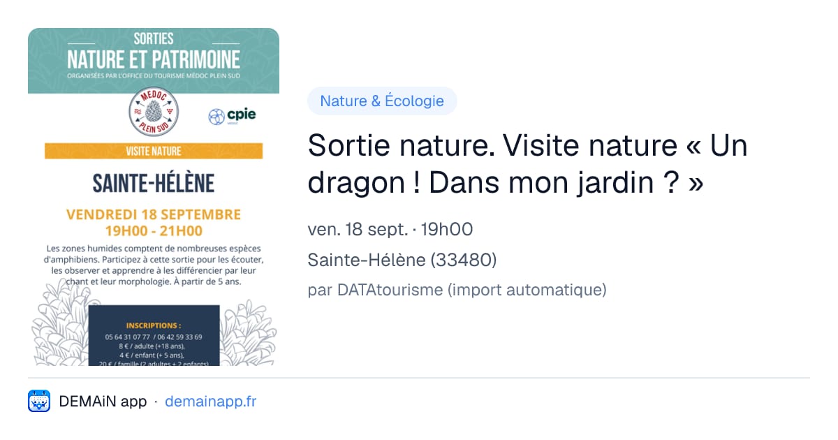 Sortie nature. Visite nature « Un dragon ! Dans mon jardin ? » — Sainte-Hélène