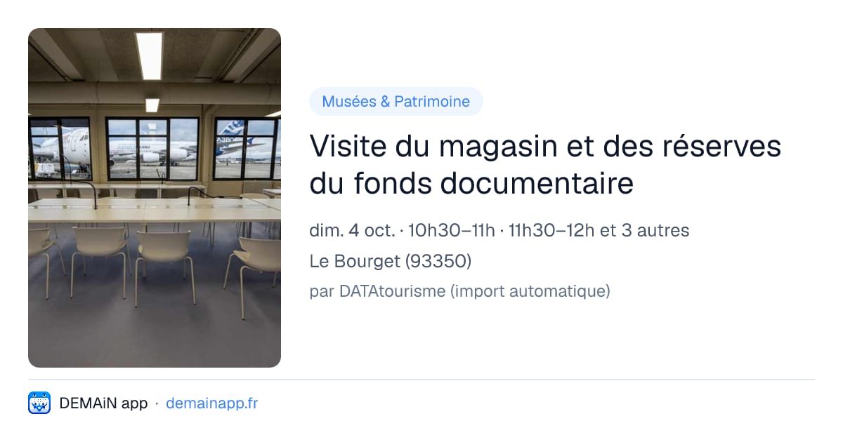 Visite du magasin et des réserves du fonds documentaire — Le Bourget