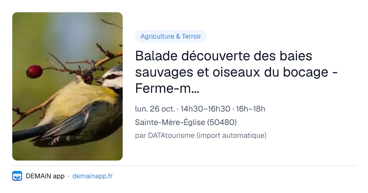 Balade découverte des baies sauvages et oiseaux du bocage - Ferme-musée du Cotentin — Sainte-Mère-Église
