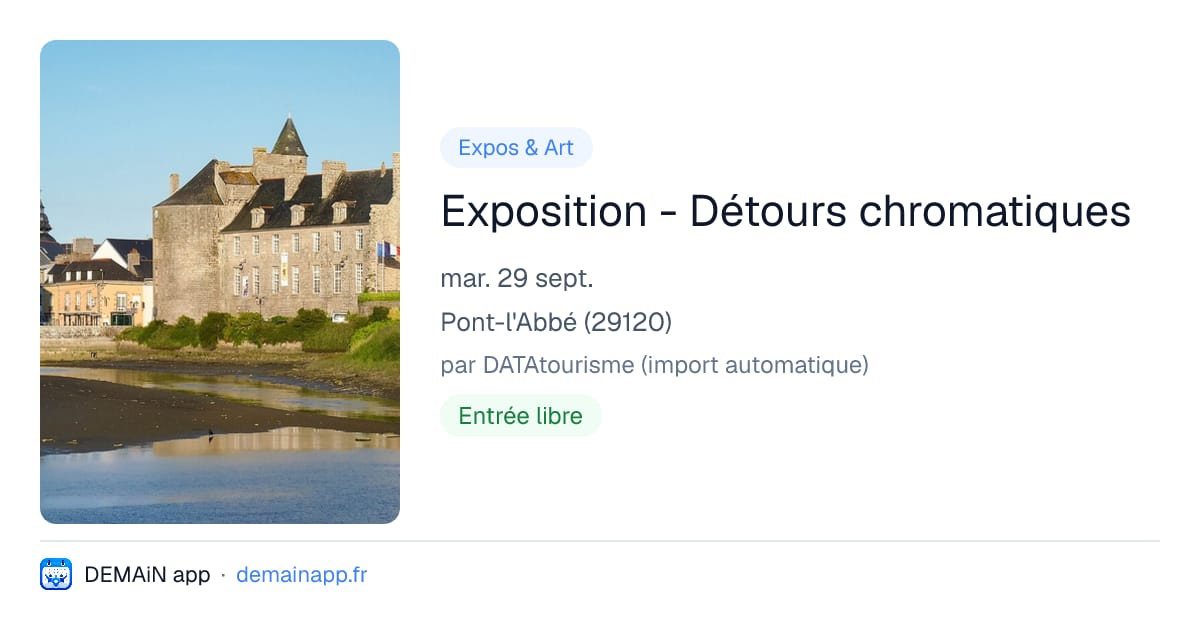 Exposition - Détours chromatiques — Pont-l'Abbé