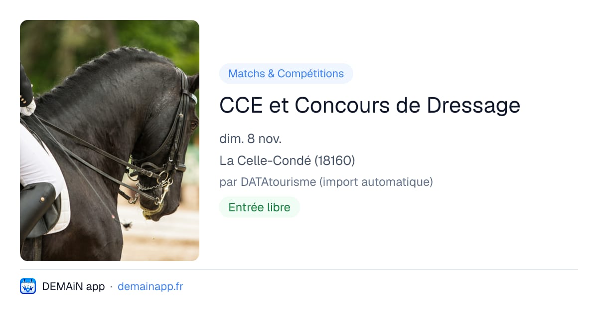 CCE et Concours de Dressage — La Celle-Condé