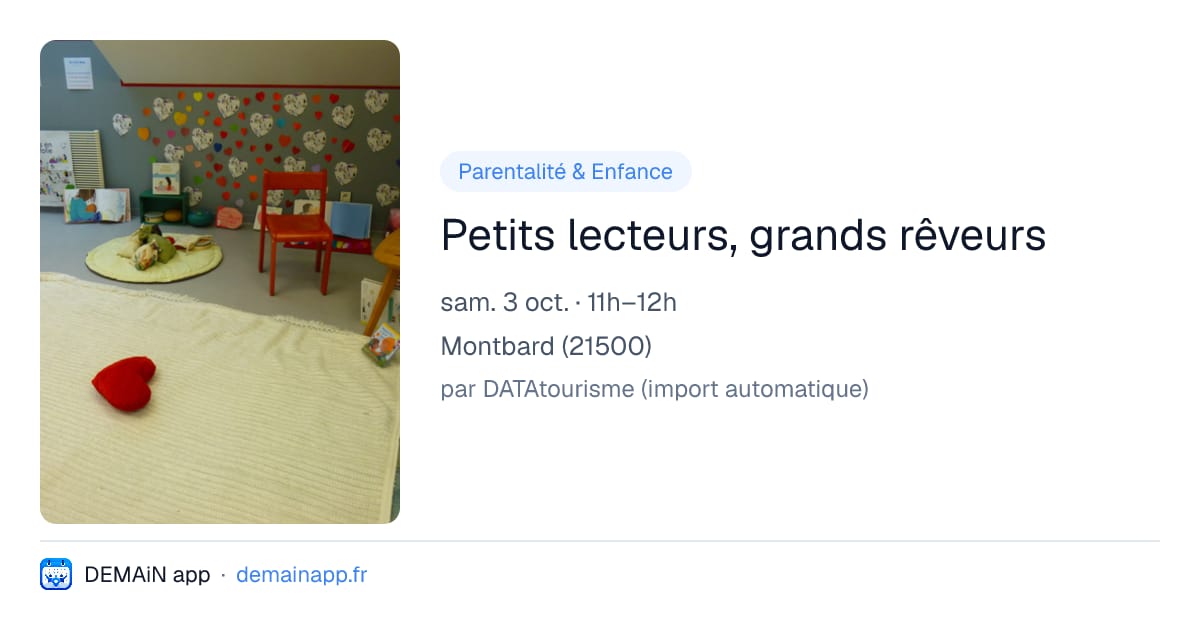 Petits lecteurs, grands rêveurs — Montbard