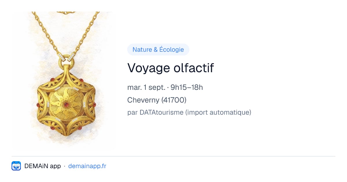 Voyage olfactif — Cheverny