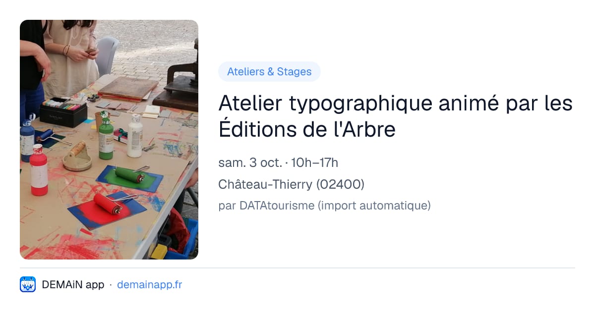 Atelier typographique animé par les Éditions de l'Arbre — Château-Thierry