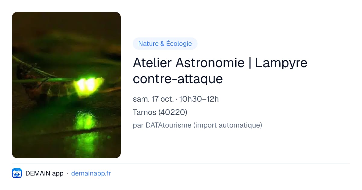 Atelier Astronomie | Lampyre contre-attaque — Tarnos