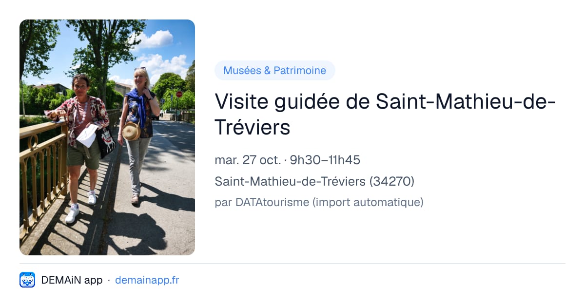 Visite guidée de Saint-Mathieu-de-Tréviers — Saint-Mathieu-de-Tréviers