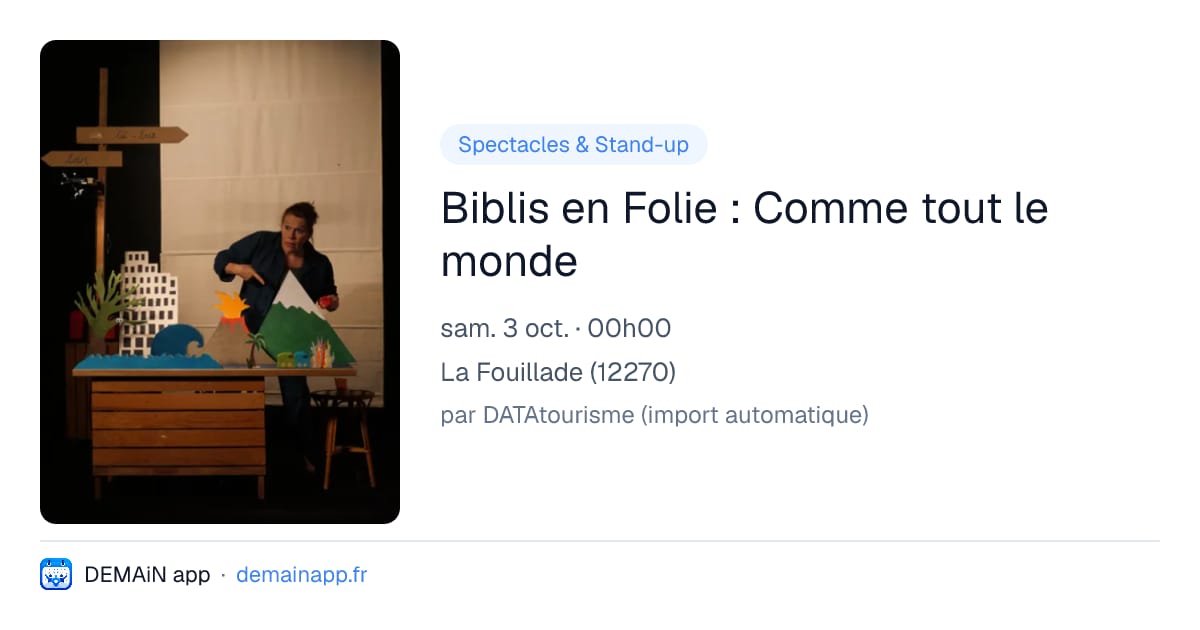 Biblis en Folie : Comme tout le monde — La Fouillade