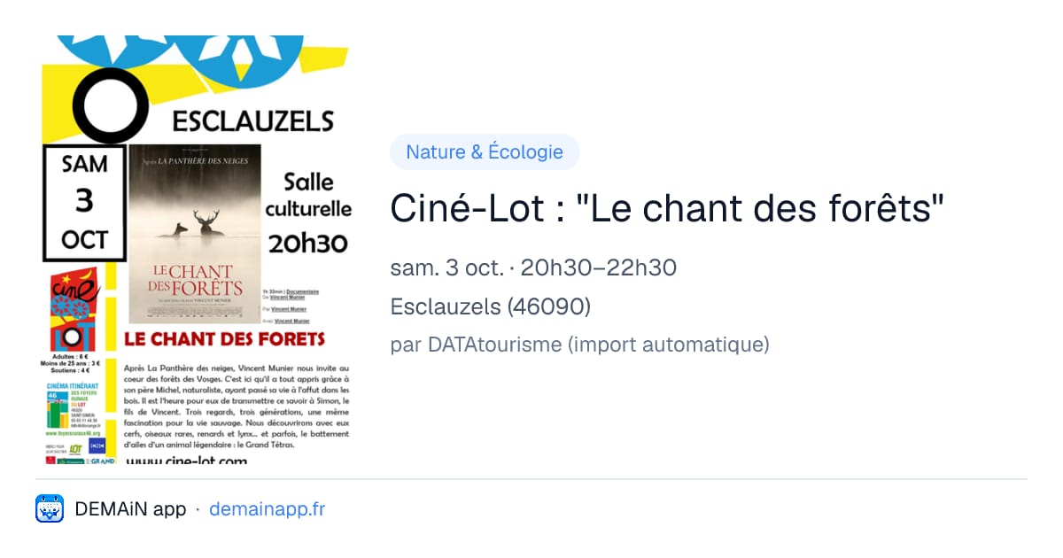 Ciné-Lot : "Le chant des forêts" — Esclauzels
