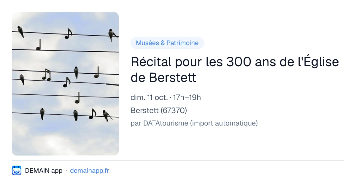 Récital pour les 300 ans de l'Église de Berstett — Berstett
