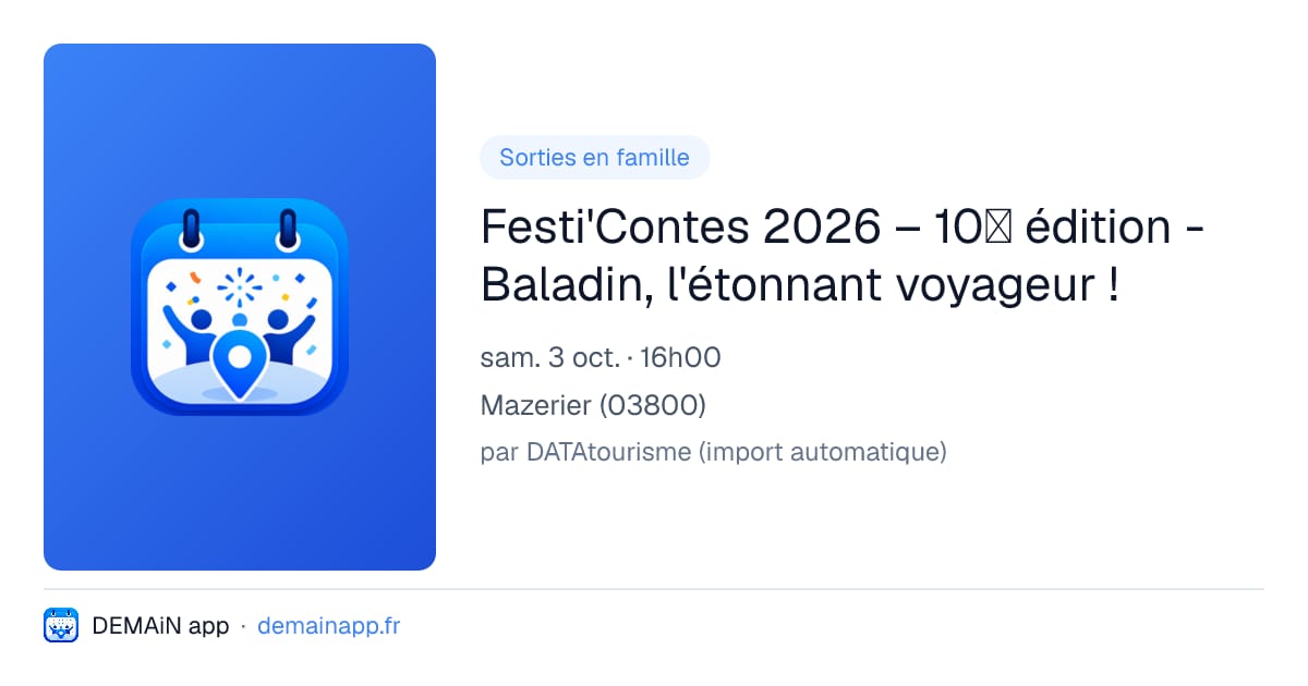 Festi'Contes 2026 – 10ᵉ édition - Baladin, l'étonnant voyageur ! — Mazerier