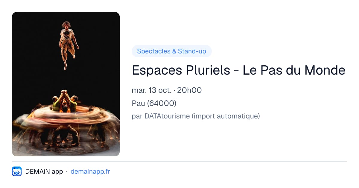 Espaces Pluriels - Le Pas du Monde — Pau