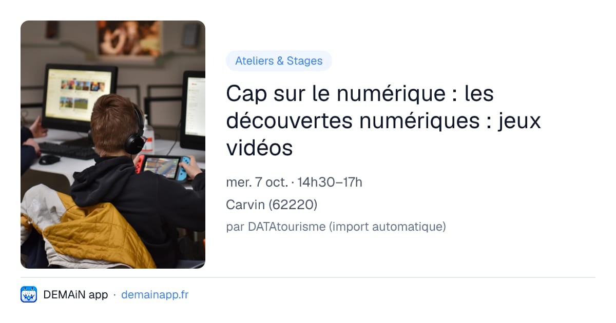 Cap sur le numérique : les découvertes numériques : jeux vidéos — Carvin