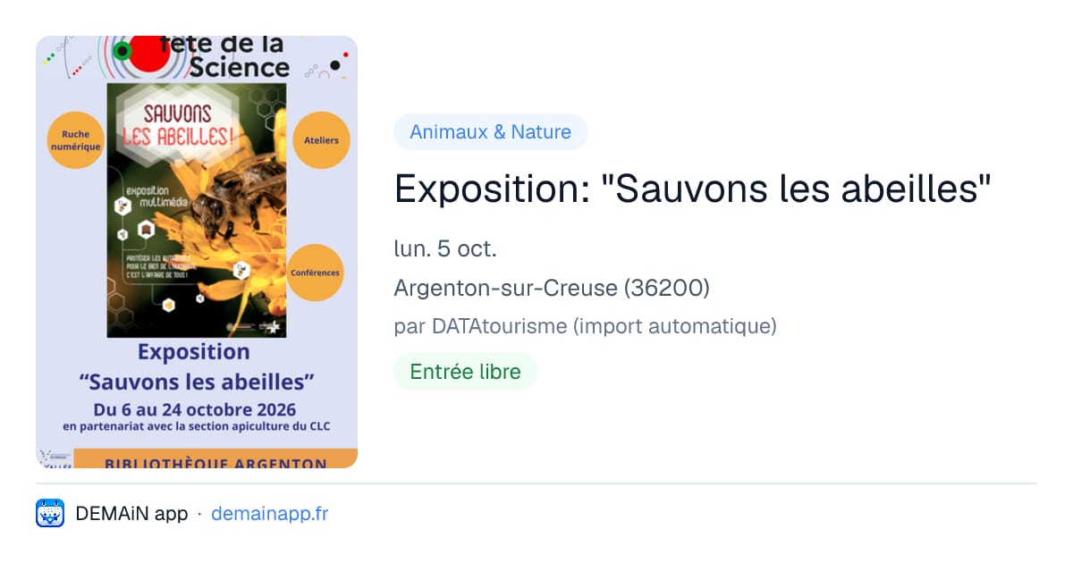Exposition: "Sauvons les abeilles" — Argenton-sur-Creuse