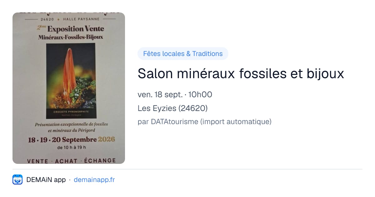 Salon minéraux fossiles et bijoux — Les Eyzies
