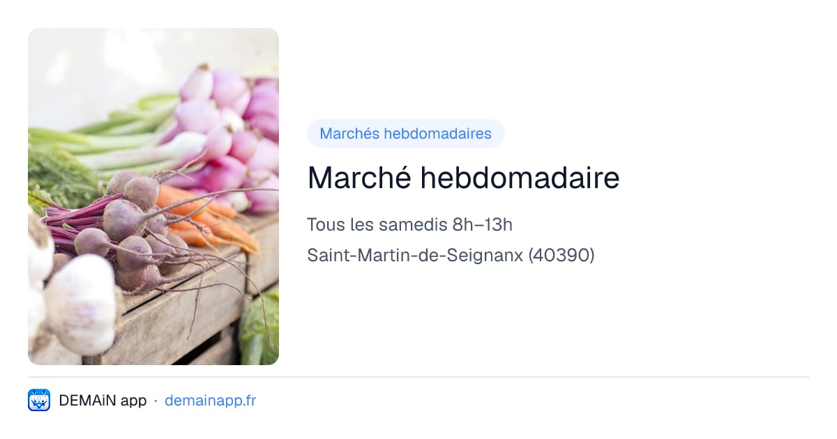 Marché hebdomadaire — Saint-Martin-de-Seignanx