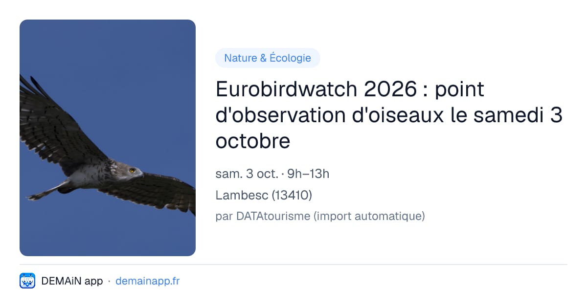 Eurobirdwatch 2026 : point d'observation d'oiseaux le samedi 3 octobre — Lambesc