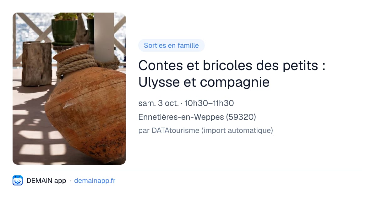 Contes et bricoles des petits : Ulysse et compagnie — Ennetières-en-Weppes