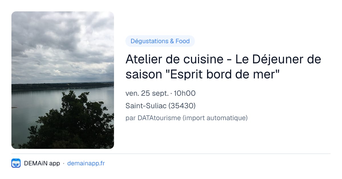 Atelier de cuisine - Le Déjeuner de saison "Esprit bord de mer" — Saint-Suliac
