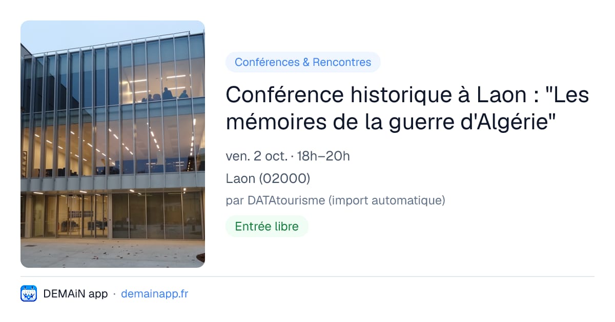 Conférence historique à Laon : "Les mémoires de la guerre d'Algérie" — Laon