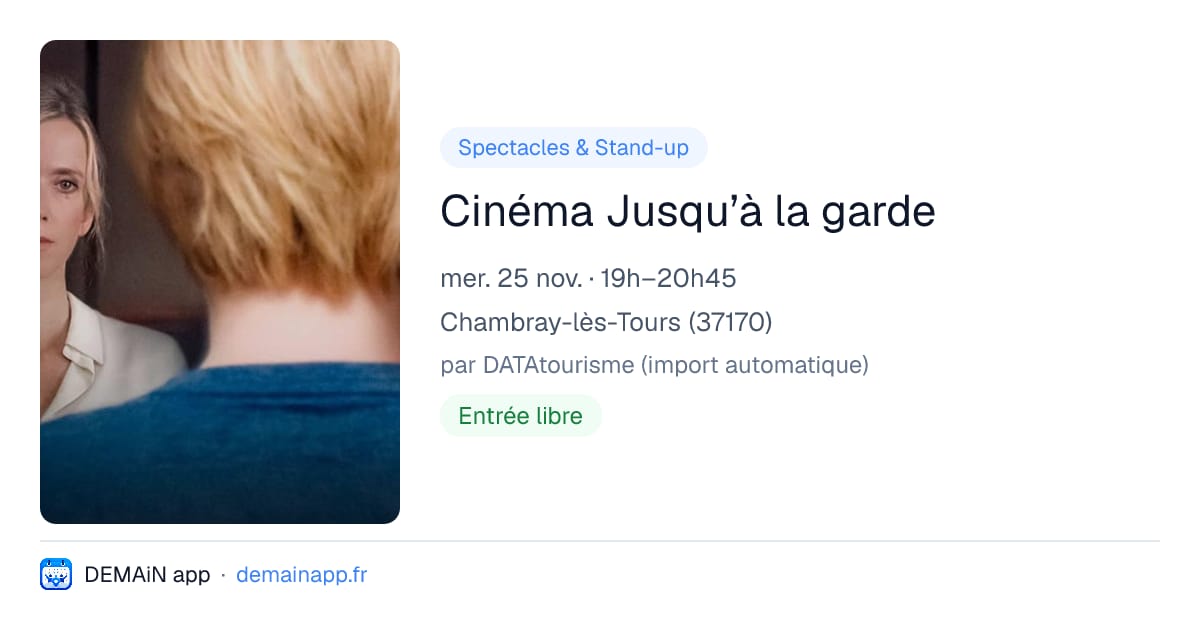 Cinéma Jusqu’à la garde — Chambray-lès-Tours