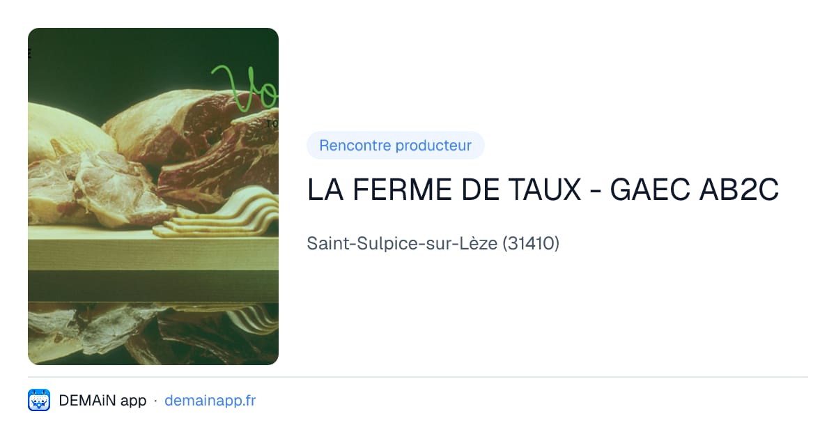 LA FERME DE TAUX - GAEC AB2C — Saint-Sulpice-sur-Lèze