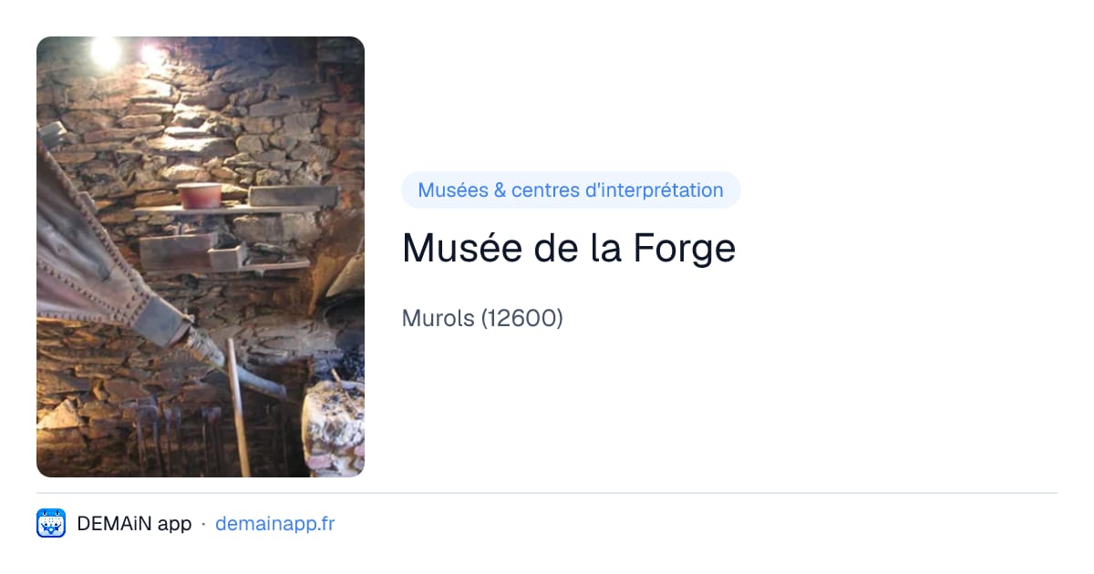 Musée de la Forge — Murols