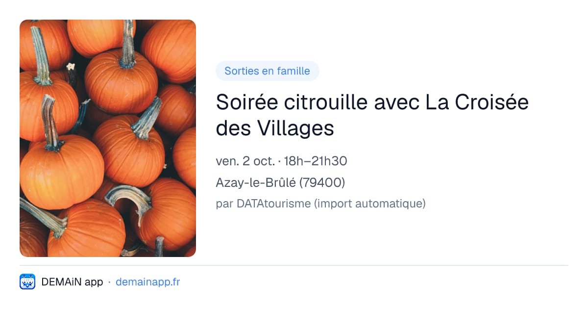 Soirée citrouille avec La Croisée des Villages — Azay-le-Brûlé