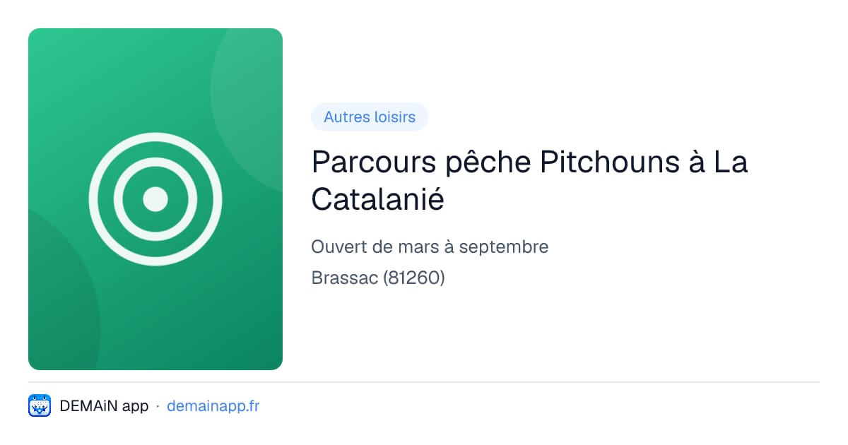 Parcours pêche Pitchouns à La Catalanié — Brassac