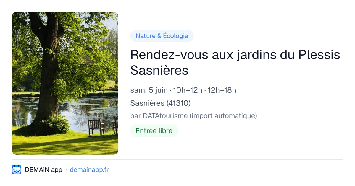 Rendez-vous aux jardins du Plessis Sasnières — Sasnières