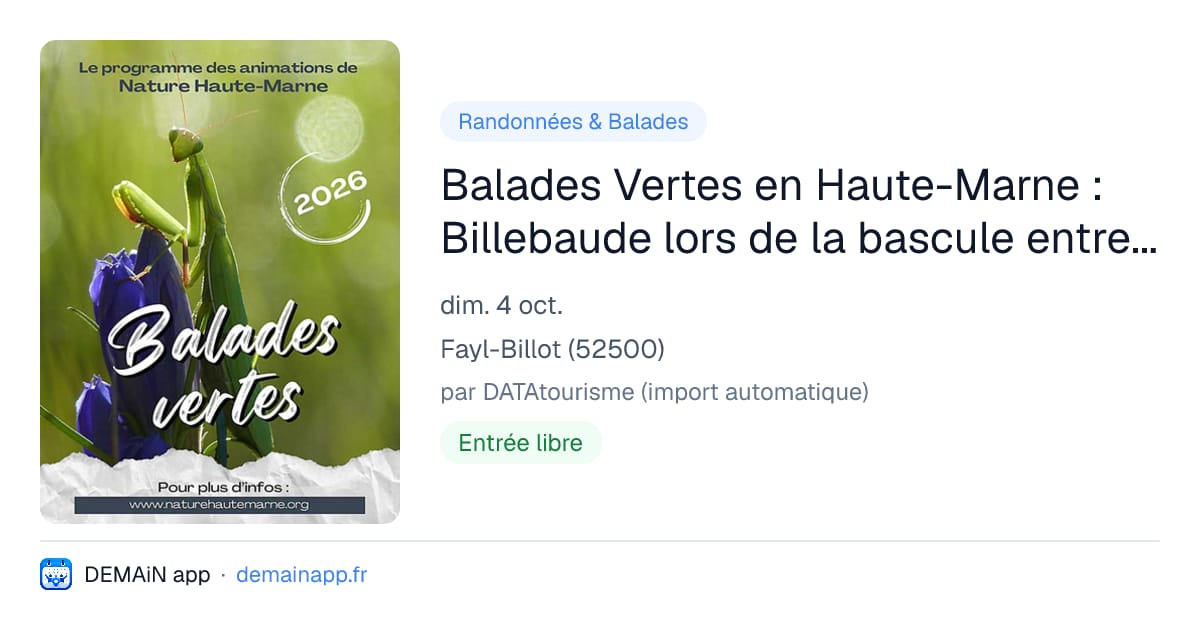 Balades Vertes en Haute-Marne : Billebaude lors de la bascule entre été et automne — Fayl-Billot