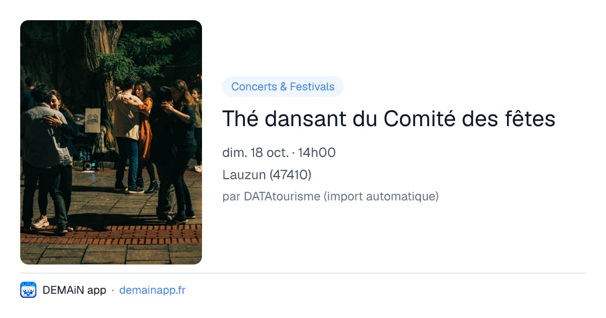 Thé dansant du Comité des fêtes — Lauzun