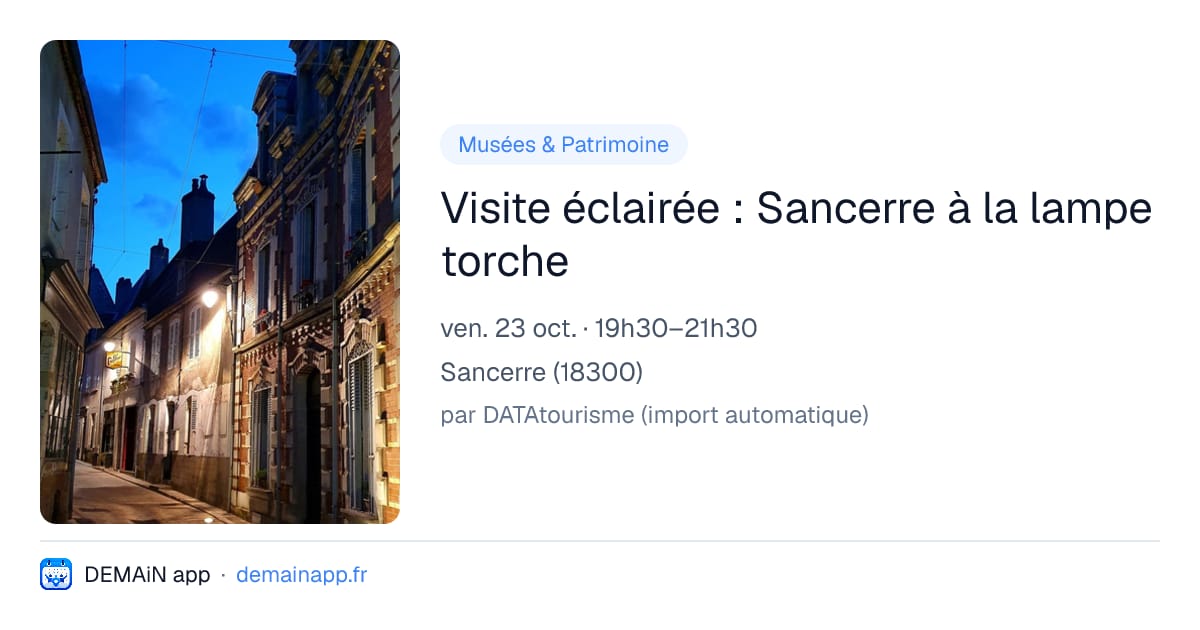 Visite éclairée : Sancerre à la lampe torche — Sancerre