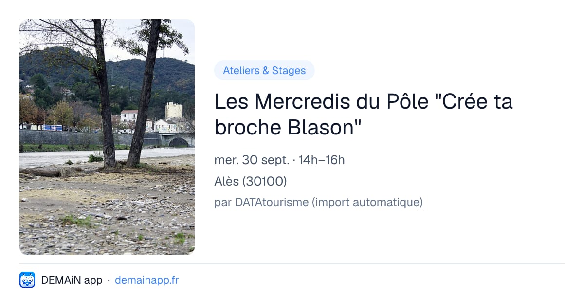 Les Mercredis du Pôle "Crée ta broche Blason" — Alès