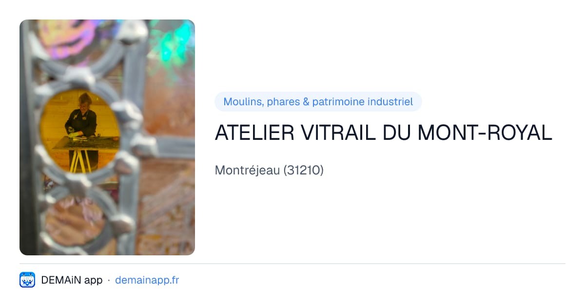 ATELIER VITRAIL DU MONT-ROYAL — Montréjeau