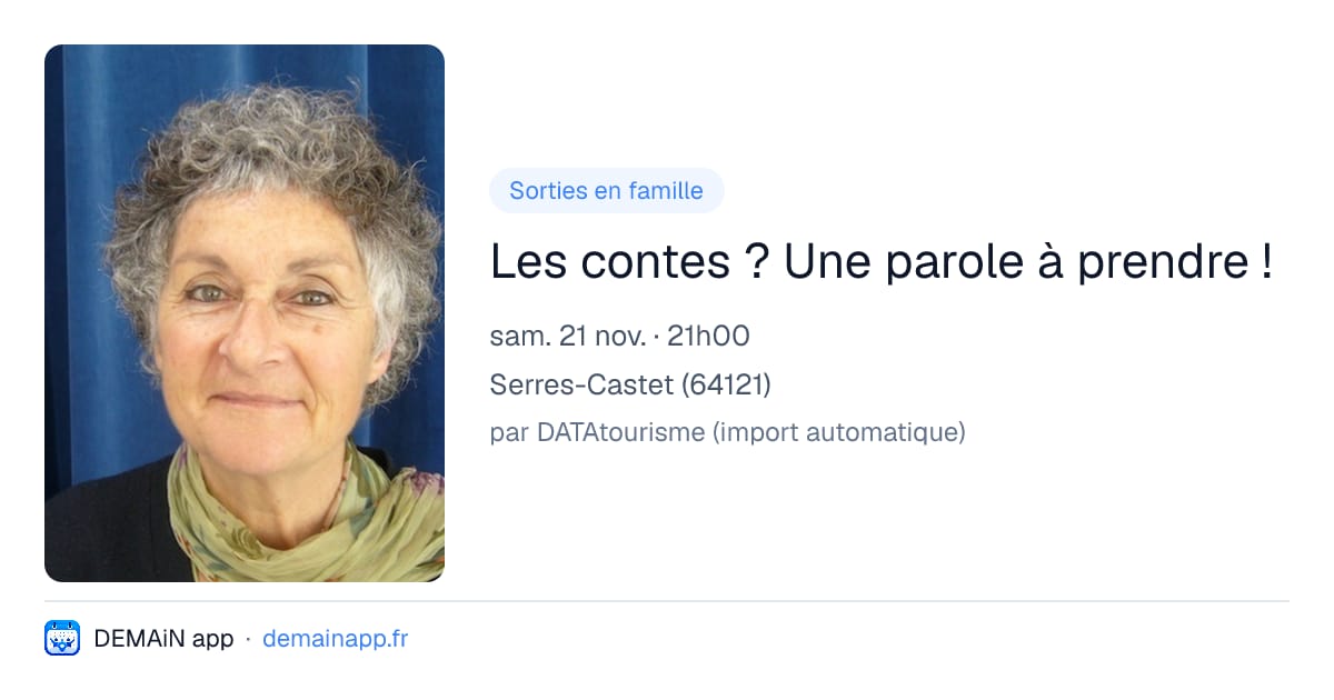 Les contes ? Une parole à prendre ! — Serres-Castet