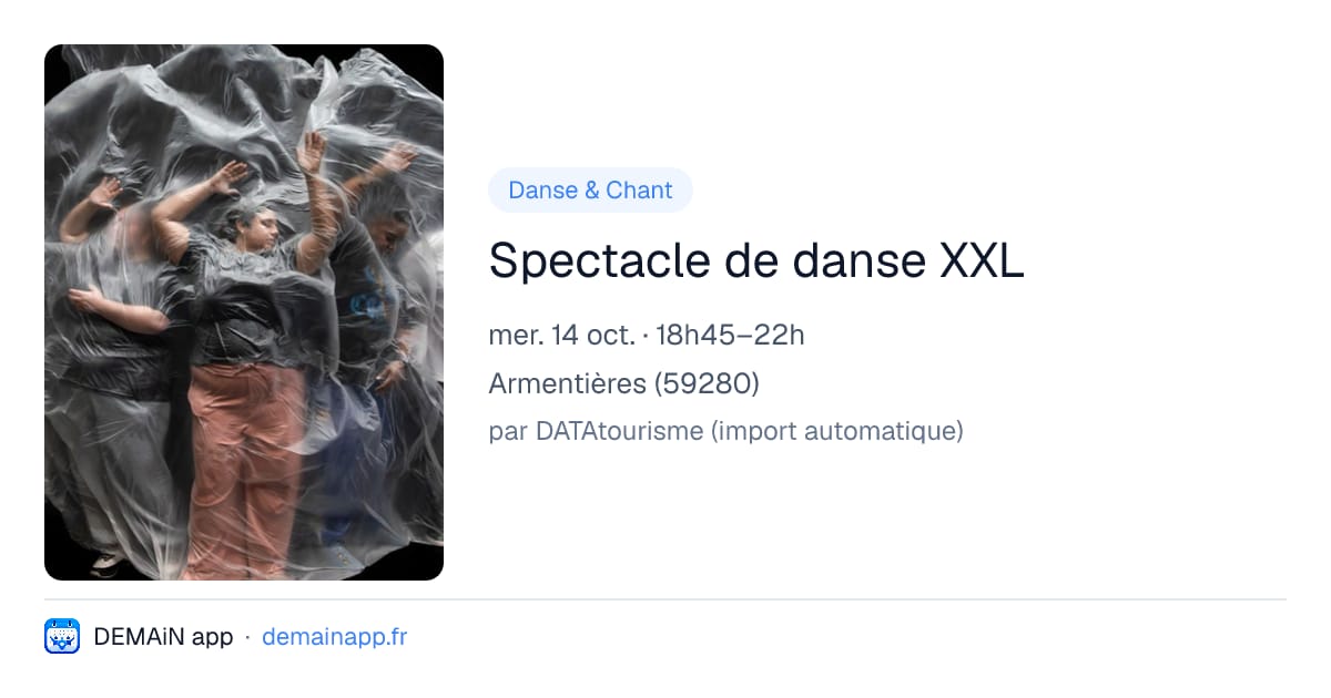 Spectacle de danse XXL — Armentières