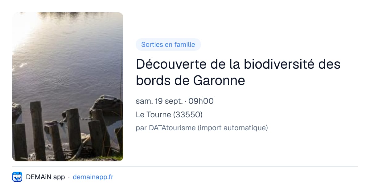 Découverte de la biodiversité des bords de Garonne — Le Tourne