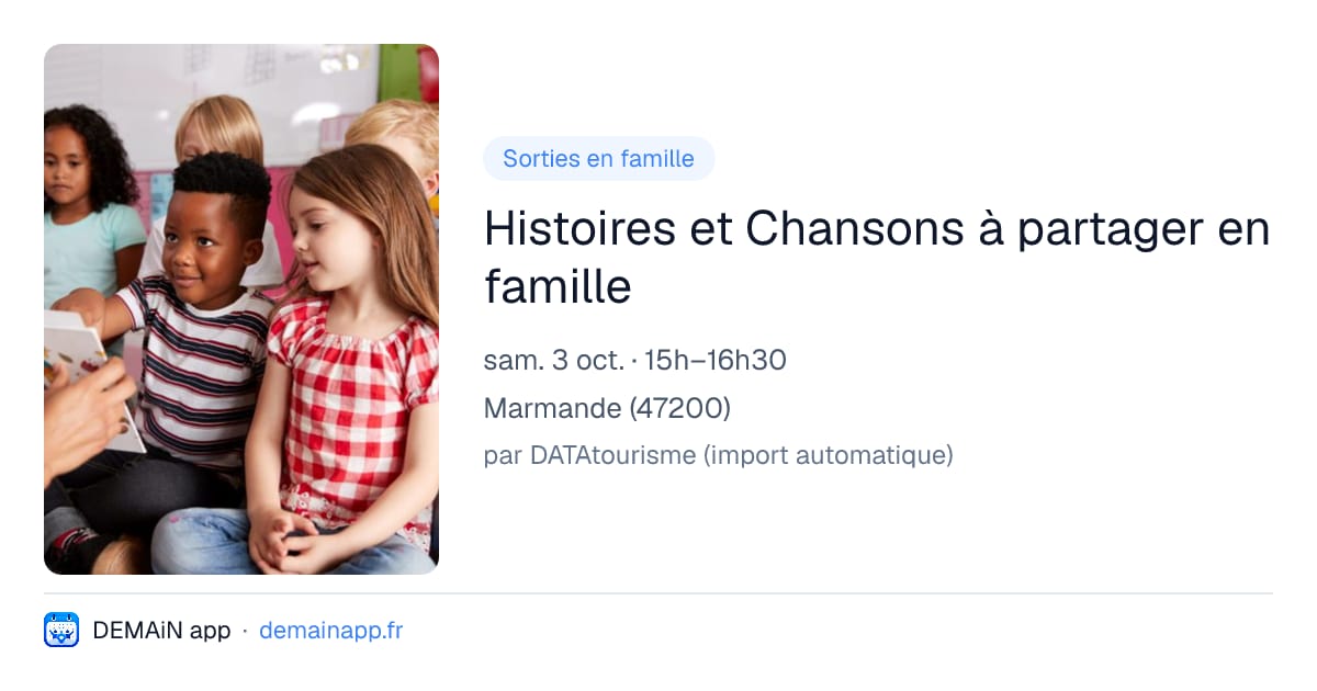 Histoires et Chansons à partager en famille — Marmande