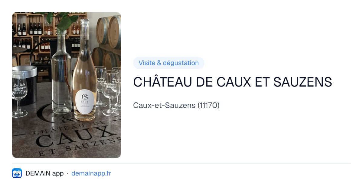 CHÂTEAU DE CAUX ET SAUZENS — Caux-et-Sauzens